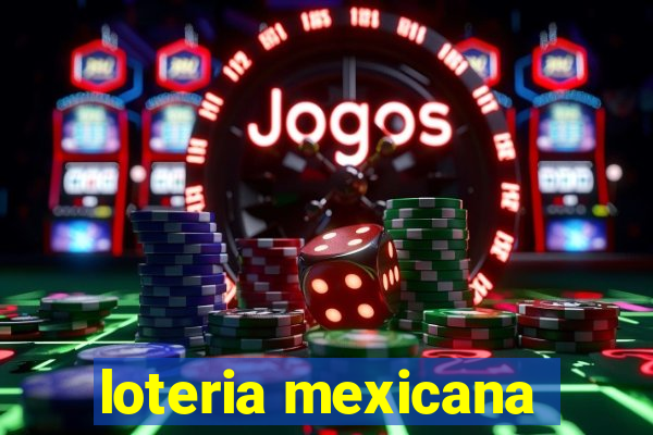 loteria mexicana